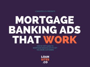 Mortgage Banking Ads That Work